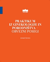 Naslovnica knjige Praktikum iz ginekologije in porodništva: obvezni posegi.